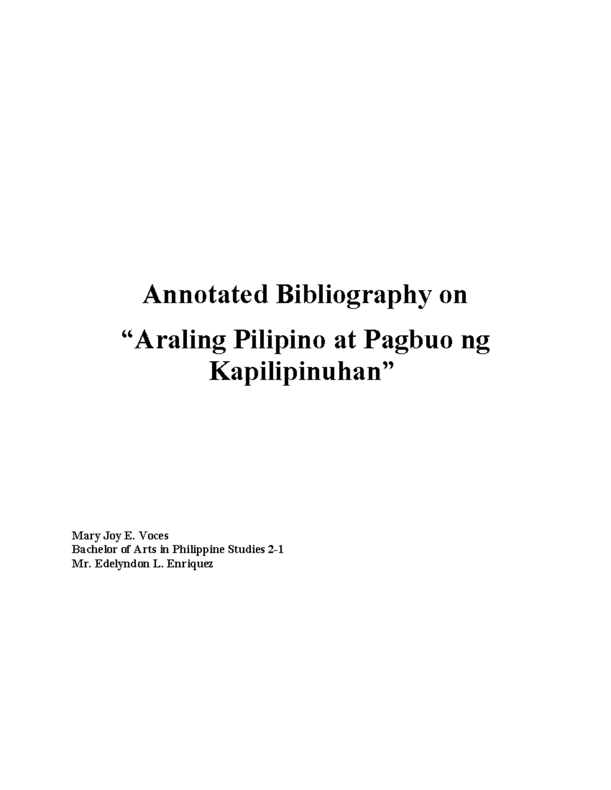 Annotated Bibliography - Voces Bachelor of Arts in Philippine Studies 2 ...