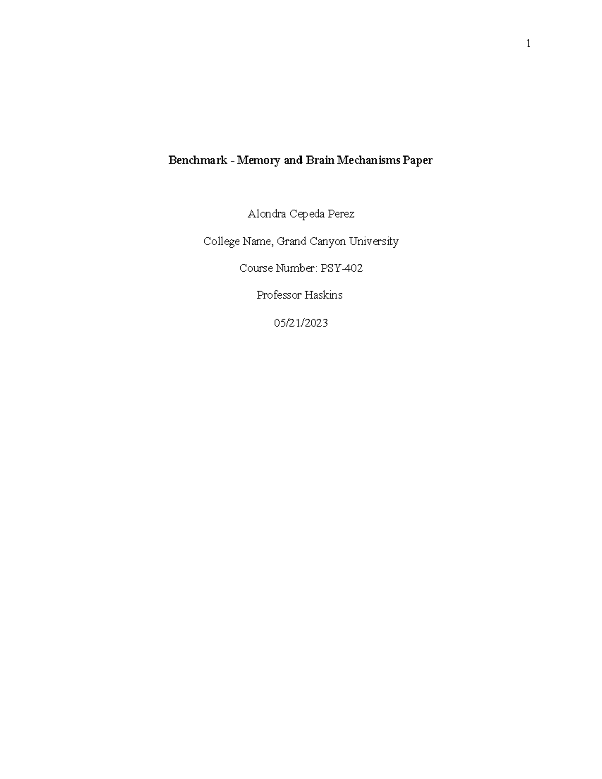 Benchmark - Memory and Brain Mechanisms Paper AC - PSY-255 - GCU - Studocu