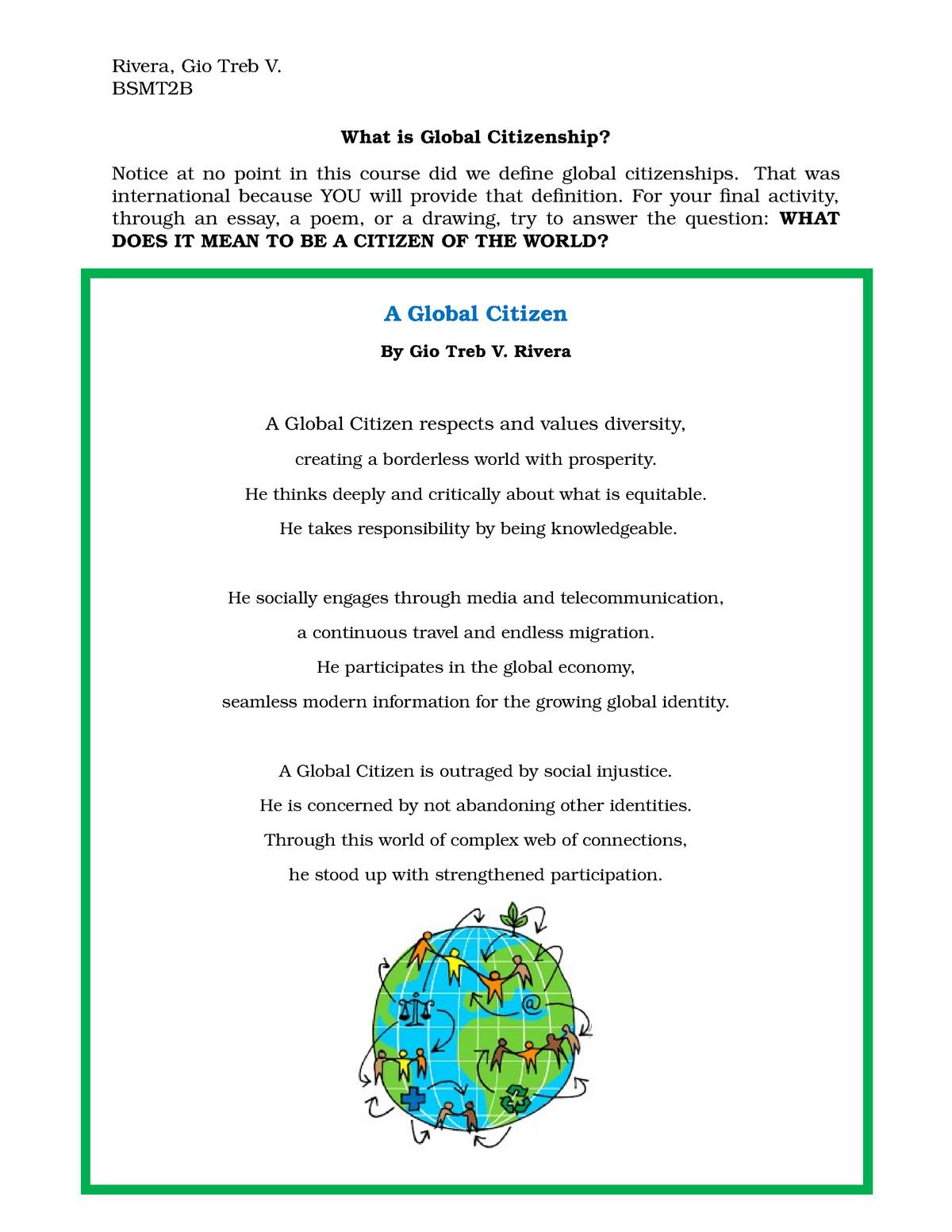 What is a global citizen? - Rivera, Gio Treb V. BSMT2B What is Global  Citizenship? Notice at no - Studocu