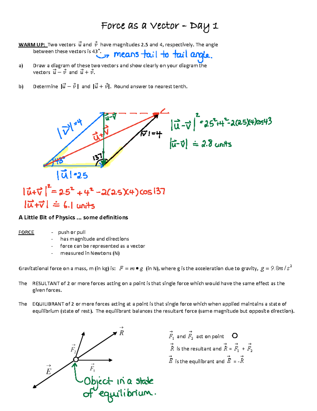 Force as a Vector - The angle between these vectors is 43 ̊. a) Draw a ...