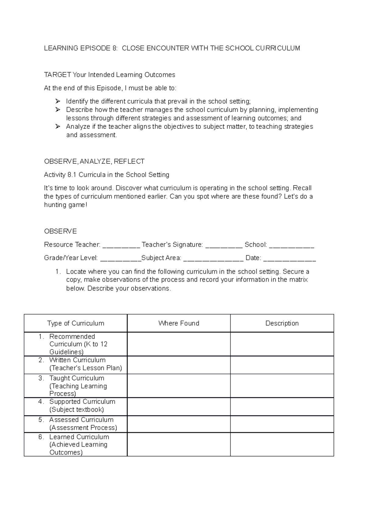 Field Study1 Episode 8 10 1 LEARNING EPISODE 8 CLOSE ENCOUNTER WITH THE SCHOOL CURRICULUM