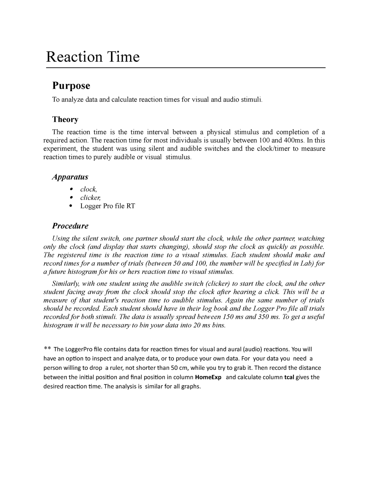 01.Reaction Time Reaction time lab Reaction Time Purpose To analyze