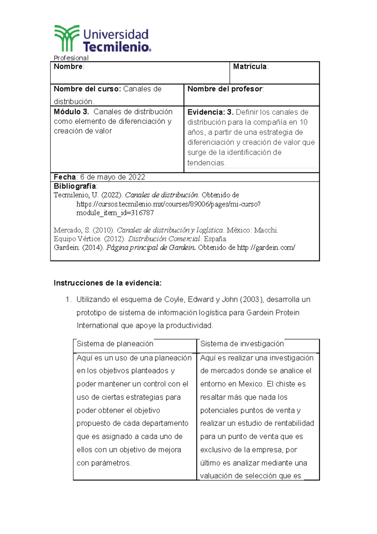 Evidencia 3 Nombre y apellido del estudiante Canales de distribución ...