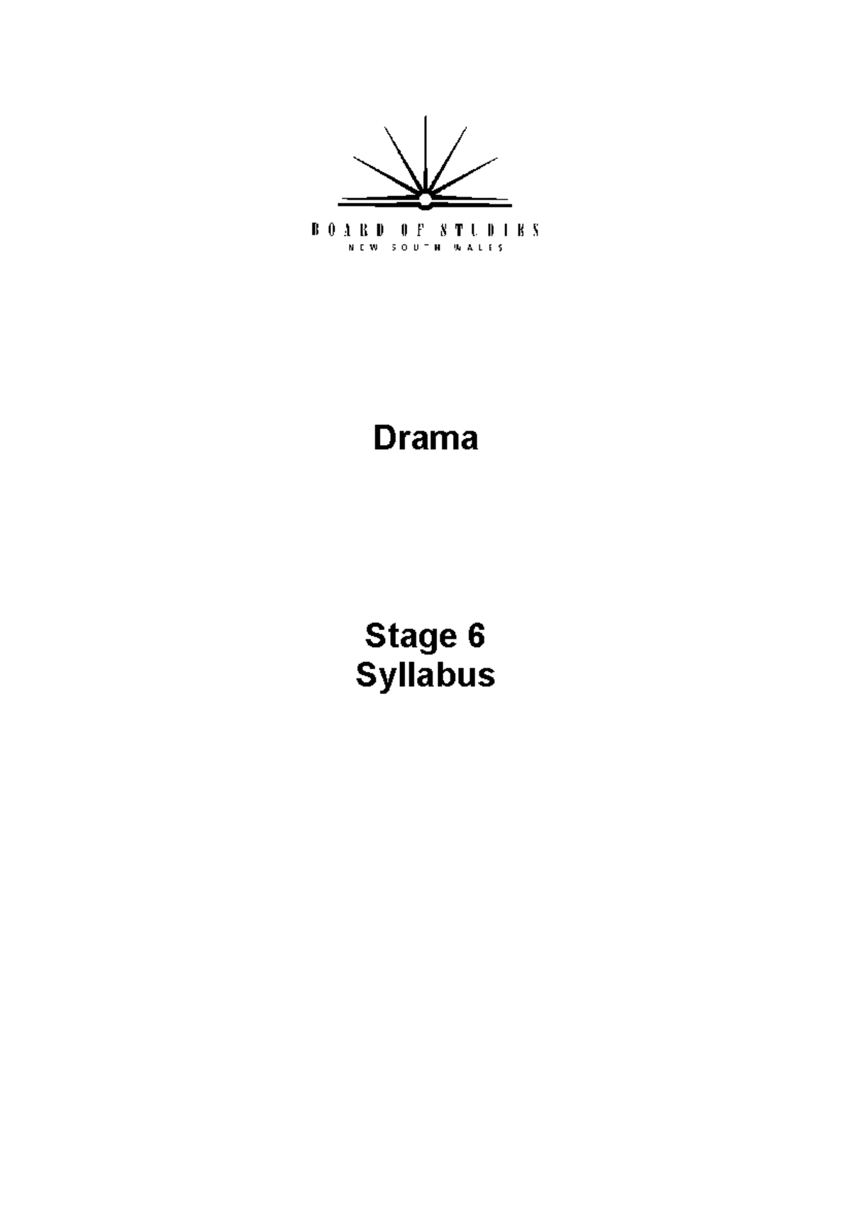 Drama stage 6 blah Drama Stage 6 Syllabus Original published