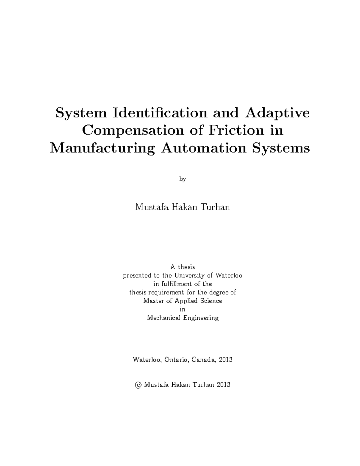 Turhan Mustafa Hakan - System Identification and Adaptive Compensation ...