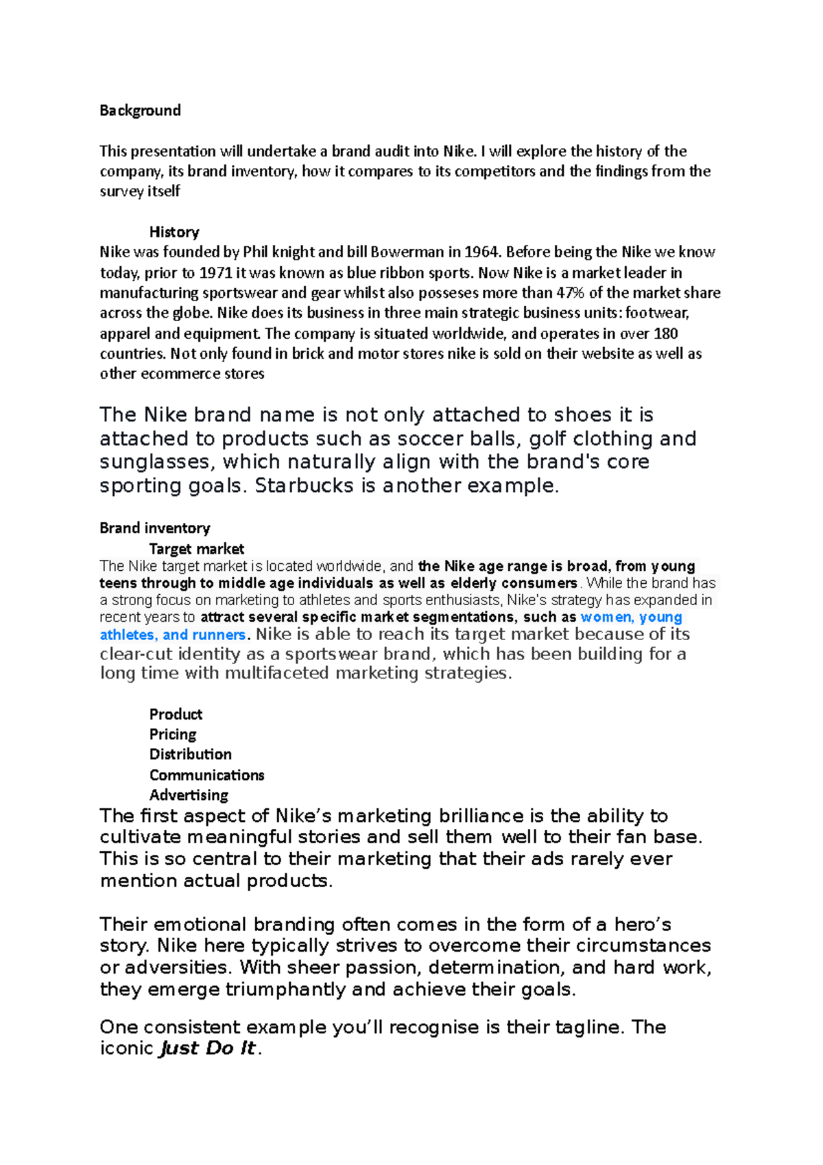 Nike - nike notes - Background This presentation will undertake a brand ...