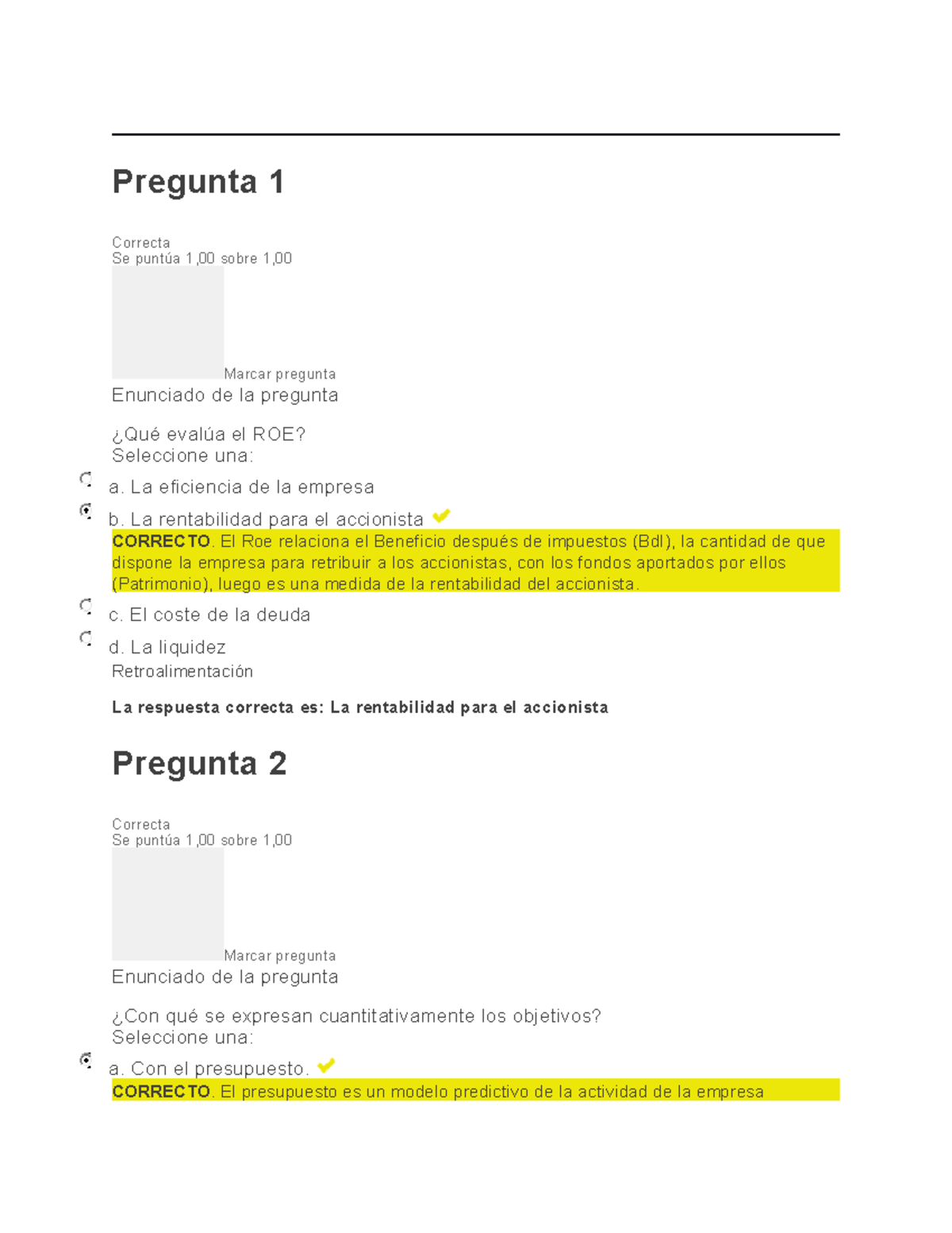 Examen DE Analisis Financiero - Pregunta 1 Correcta Se Puntúa 1,00 ...