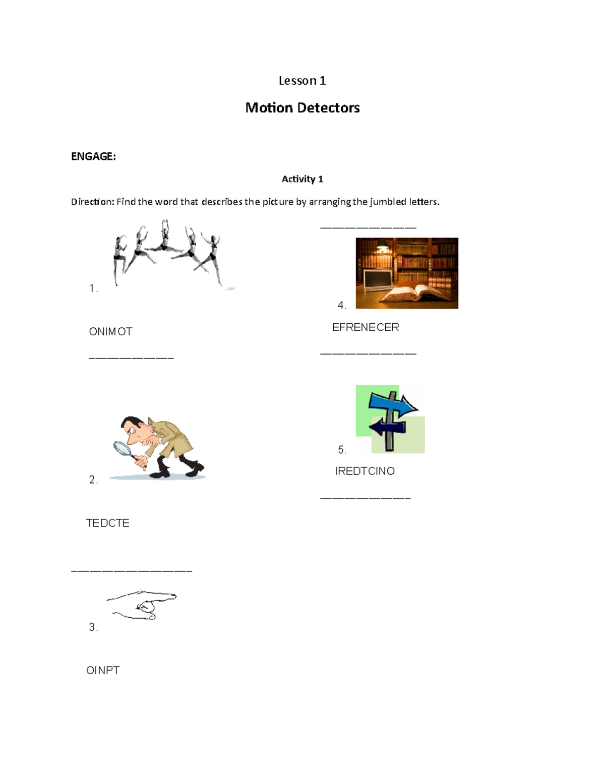 Module fs Lesson 1 Motion Detectors ENGAGE Activity 1 Direction