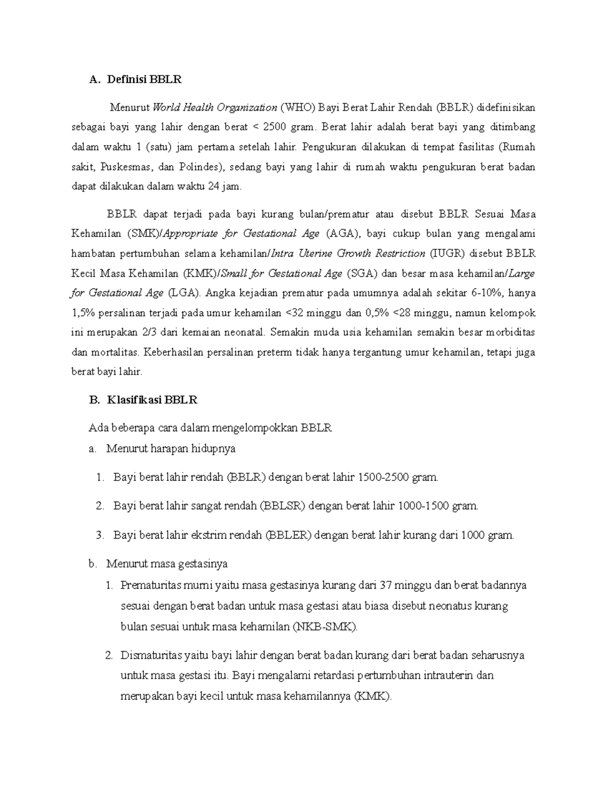 Definisi Epidemiologi Klasifikasi BBLR - A. Definisi BBLR Menurut World ...