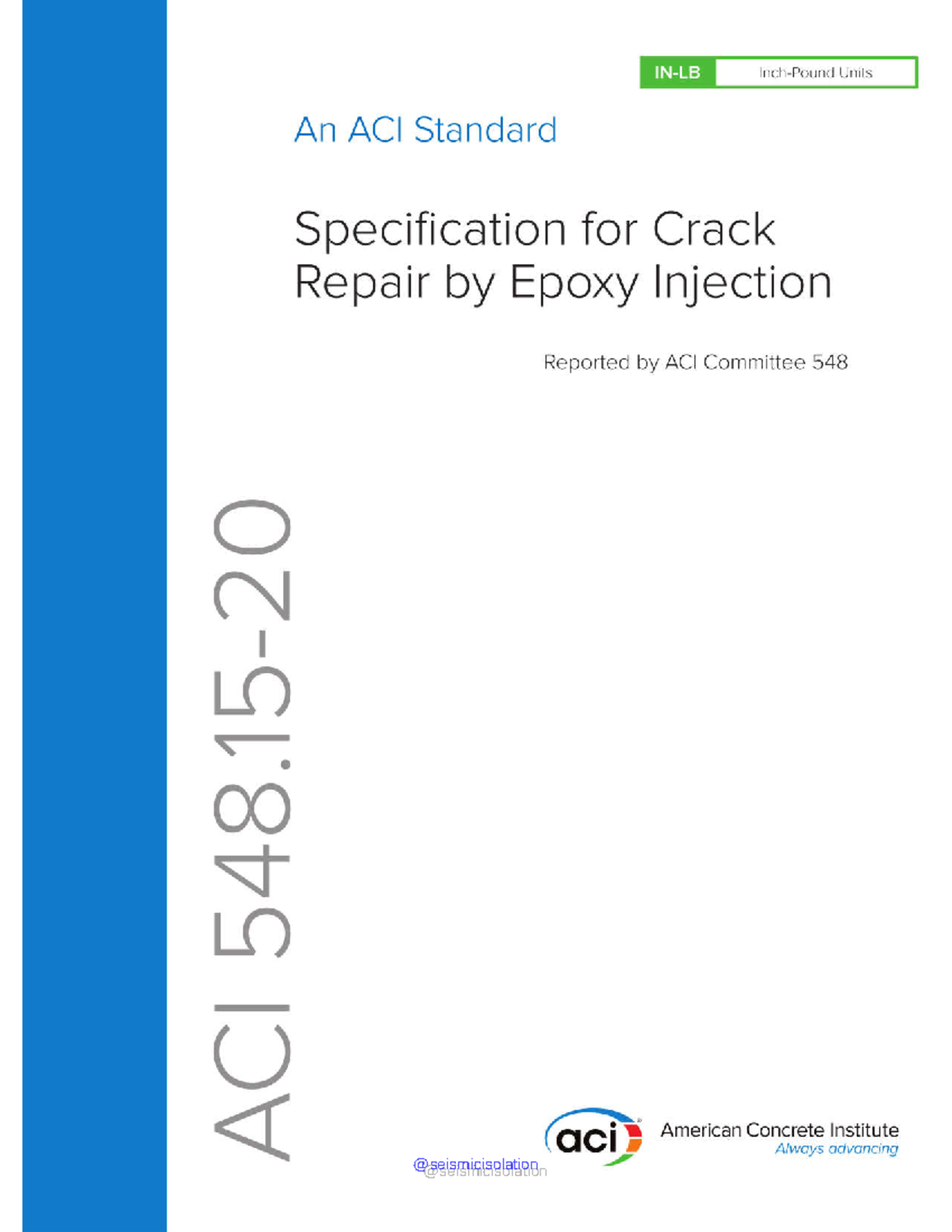 ACI 548.1520 Specification for Crack Repair by Epoxy Injection