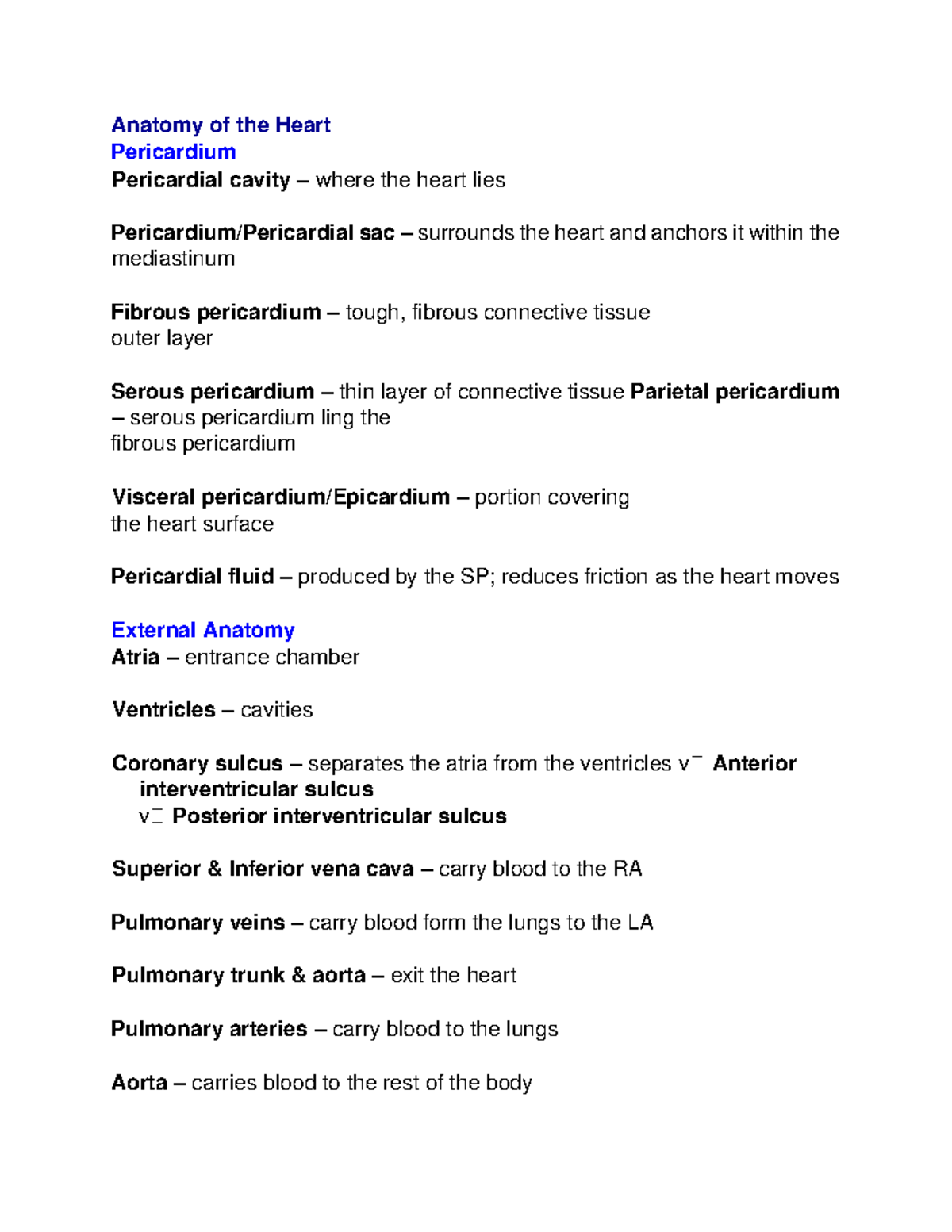 Anatomy of the Heart SUMMARY Anatomy of the Heart Pericardium