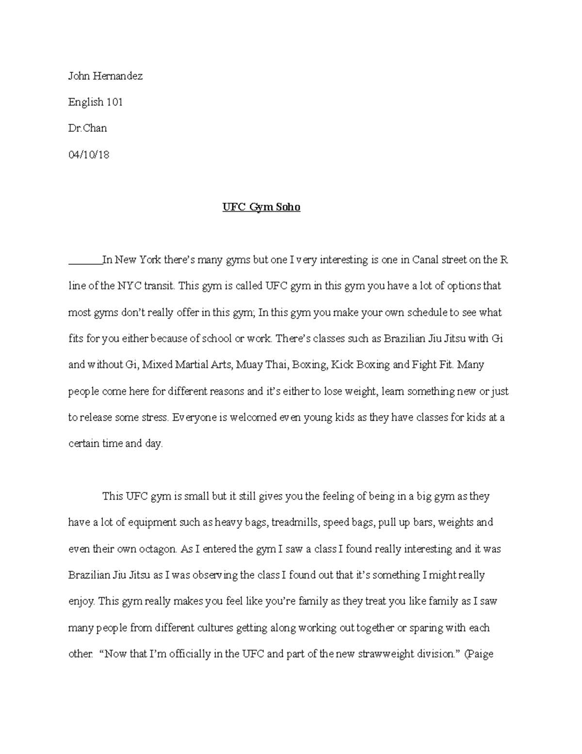 UFC Gym Soho 2 Grade C John Hernandez English 101 Dr 04/10/18 UFC