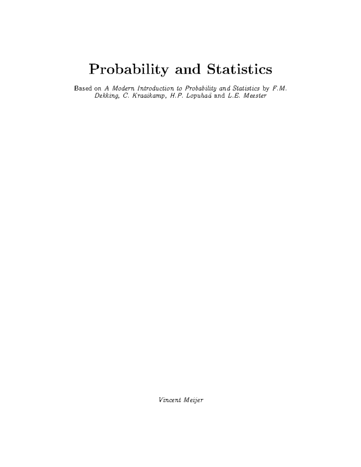 Prob Statsummary-3 - Samenvatting A Modern Introduction to Probability ...