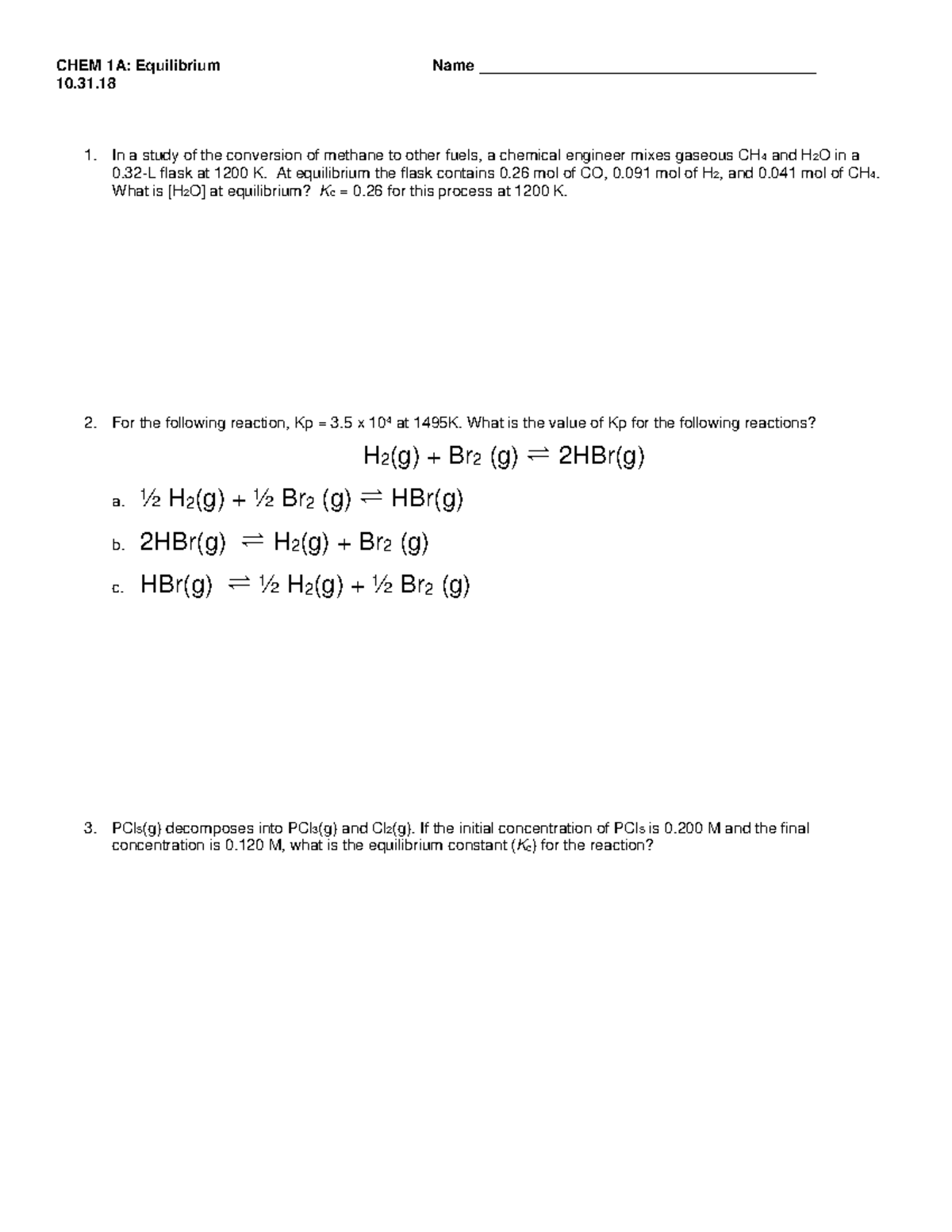 Equilibrium Kexpressions worksheet 10 - CHEM 1A: Equilibrium Name - Studocu