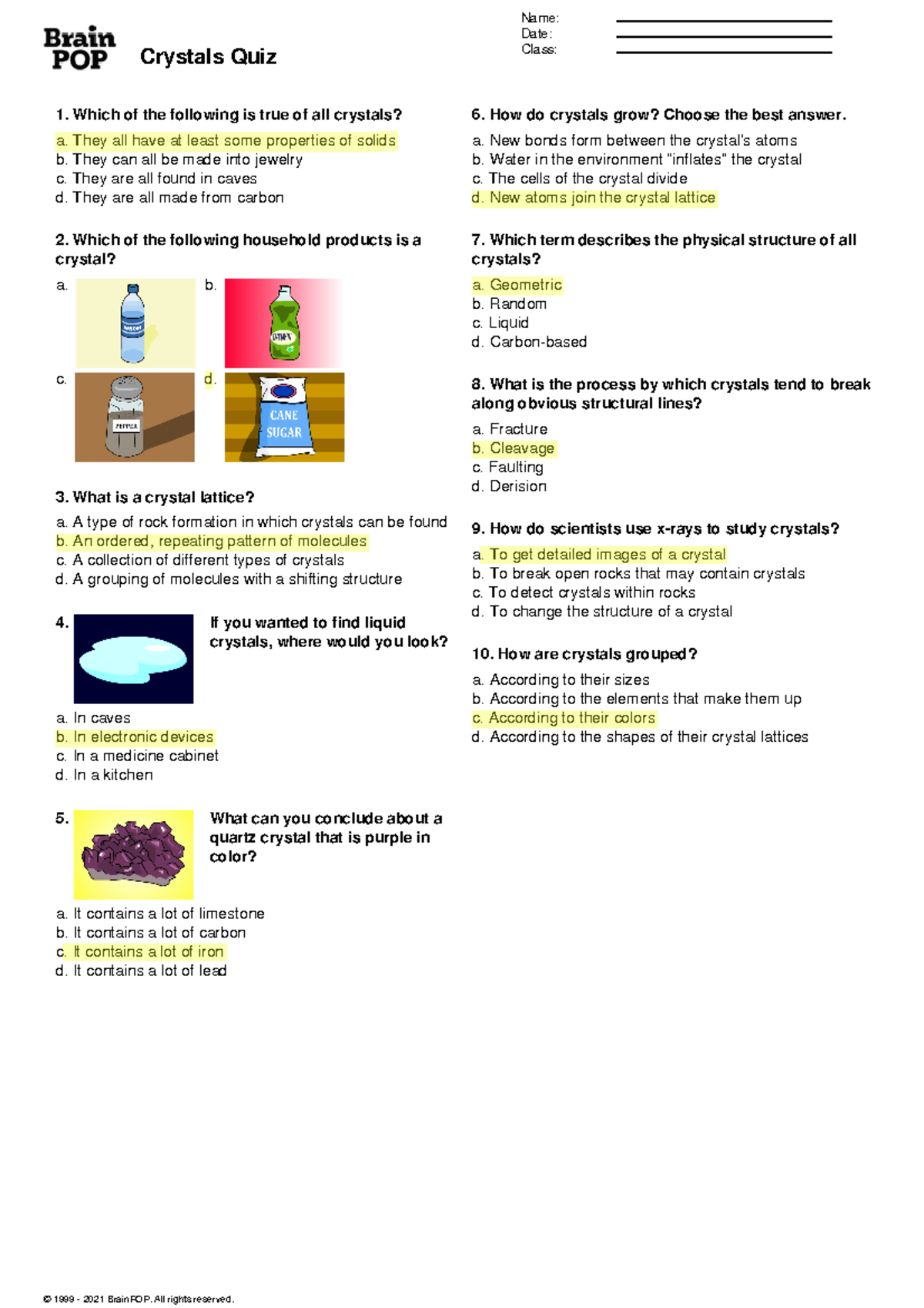 Mason Baker WS Brain Pop Crystals Crystals Quiz 1. Which of the