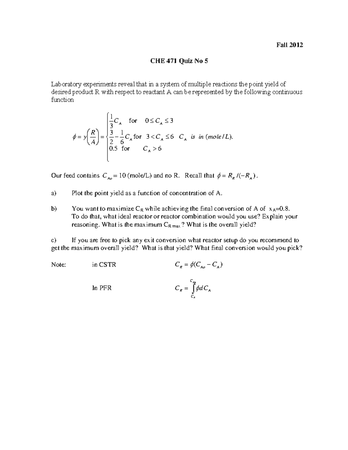 CHE471 2012-2013 Quiz 5 - Fall 2012 CHE 471 Quiz No 5 Laboratory ...