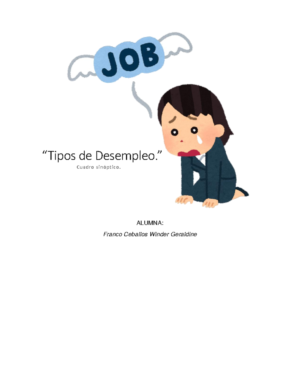 Tipos De Desempleo - Trabajo De Autoría Propia Con Fines Educativos.