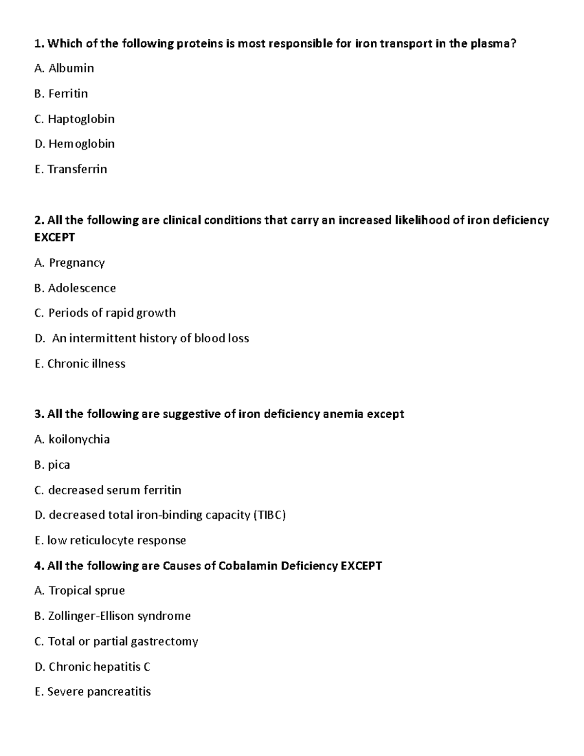 Blood (without answers) Which of the following proteins is most