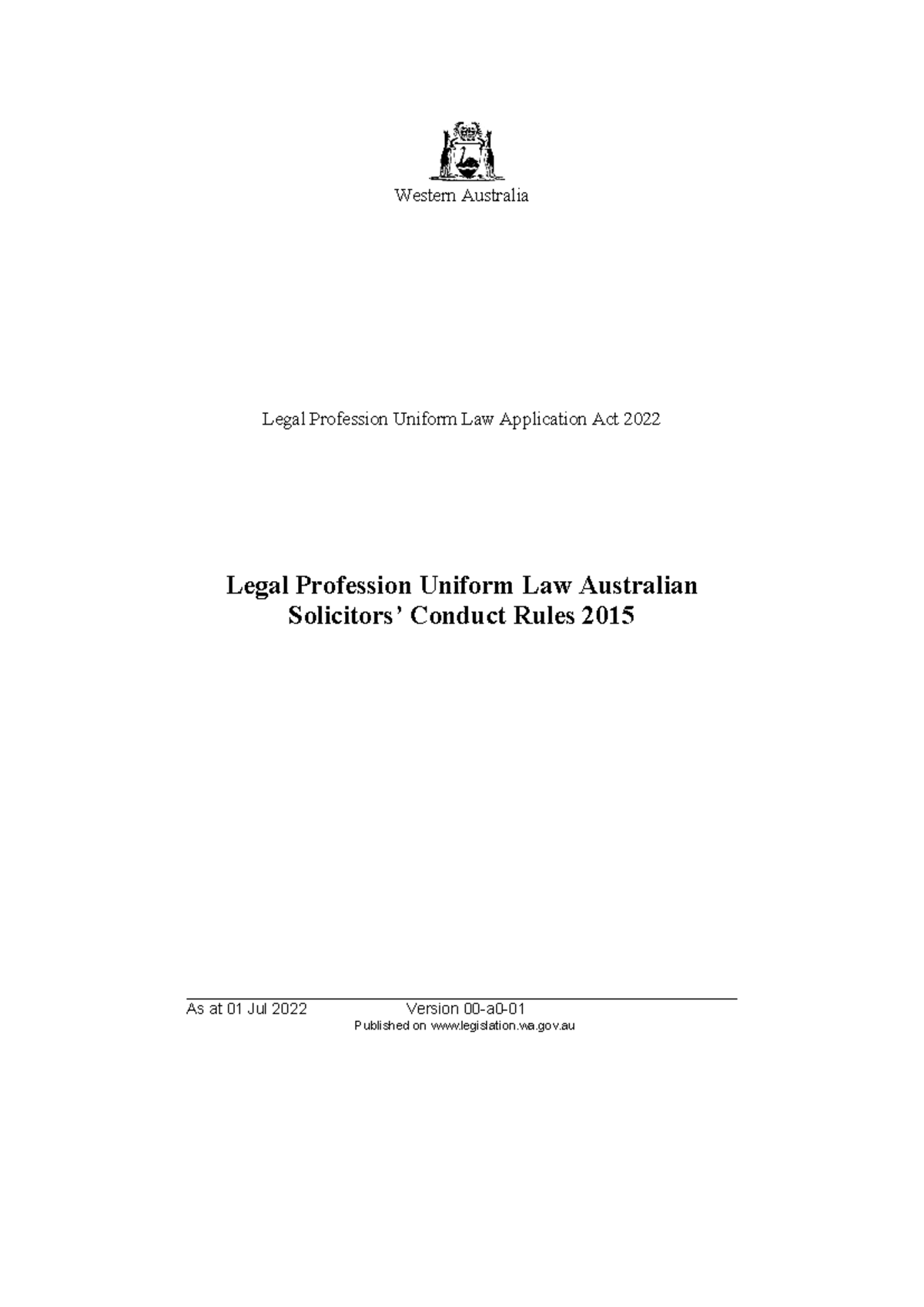 Legal Profession Uniform Law Australian Solicitors Conduct Rules 2015 [00a001] Western