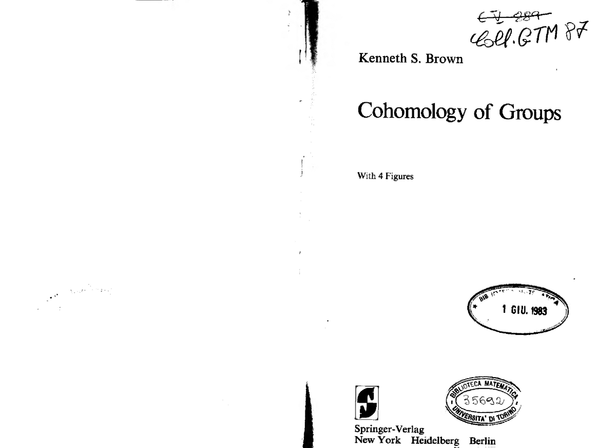 Cohomology of Groups (Graduate Texts in Mathematics， 87)-