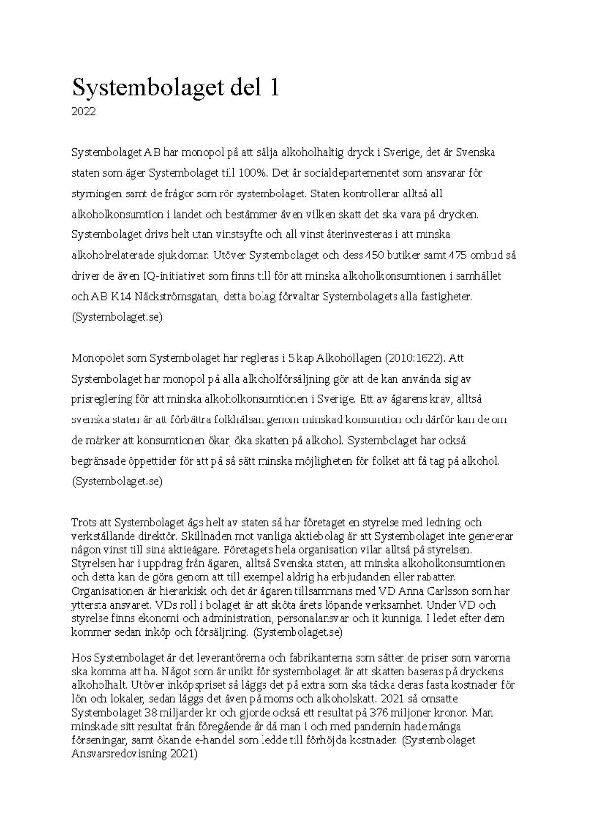 Systembolaget del 1 Marknadsmisslyckanden Systembolaget del 1 2022