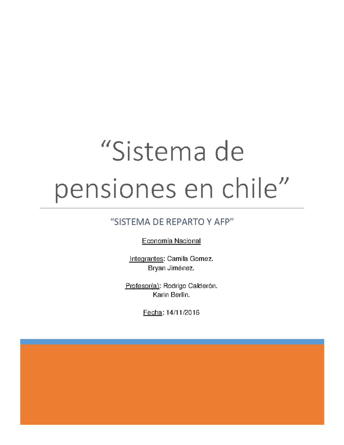 Sistema De Pensiones Eco. Nacional 1 - “Sistema De Pensiones En Chile ...