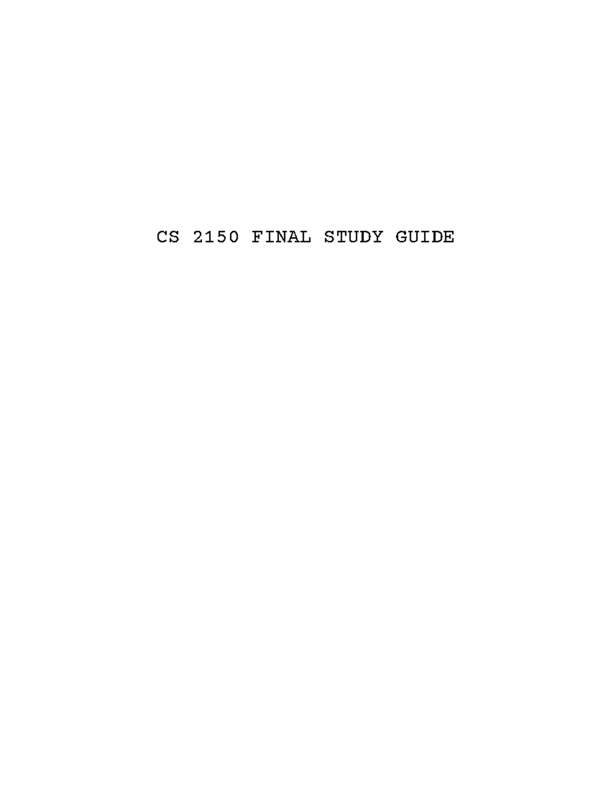 CS 2150 Final Study Guide - CS 2150 FINAL STUDY GUIDE CHAPTER 1: C++ ...