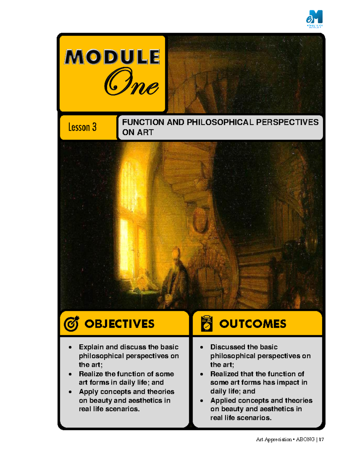 04. Module 1 Lesson 3 art appreciation Art Appreciation • ABONG 17 FUNCTION AND