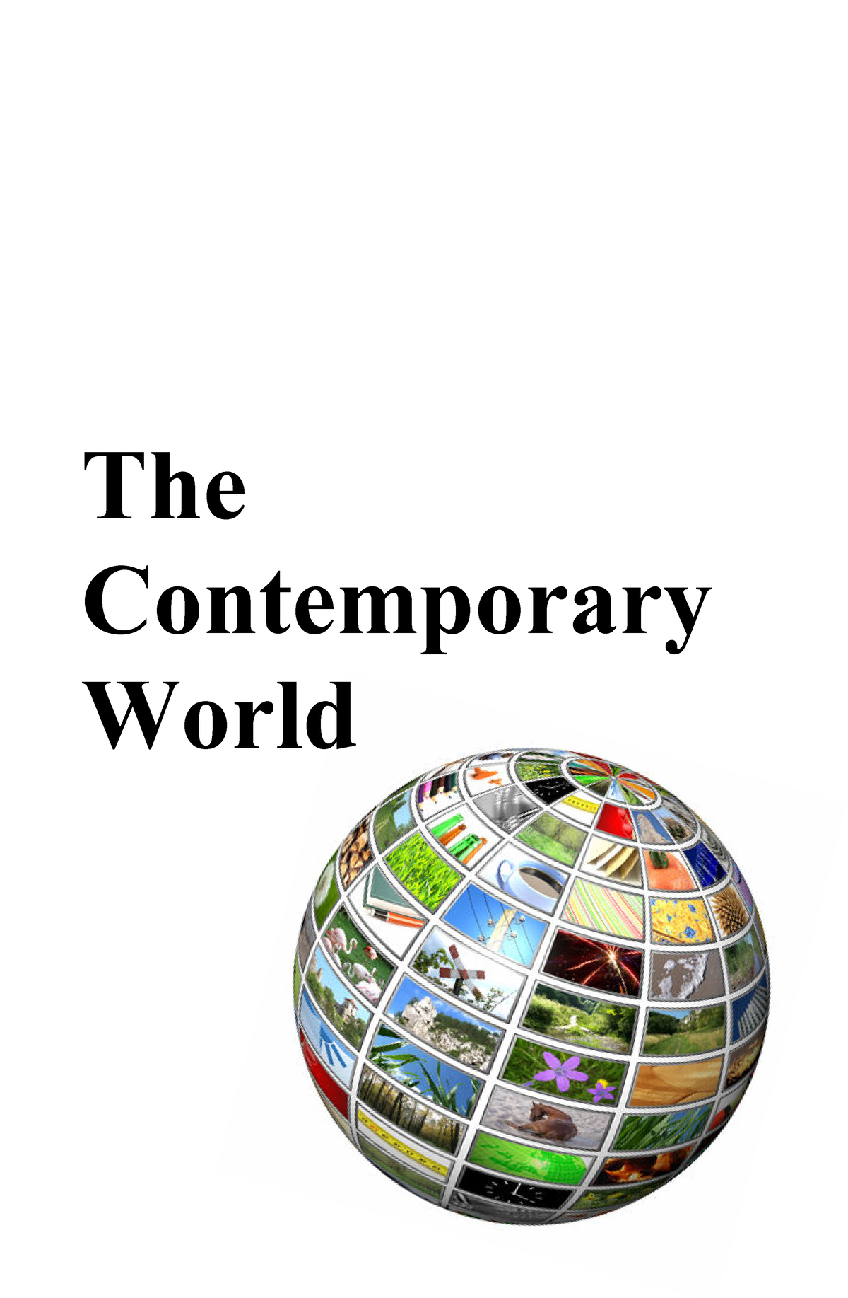 The Contemporary World Complete Topic Module - TAU College of Arts and ...