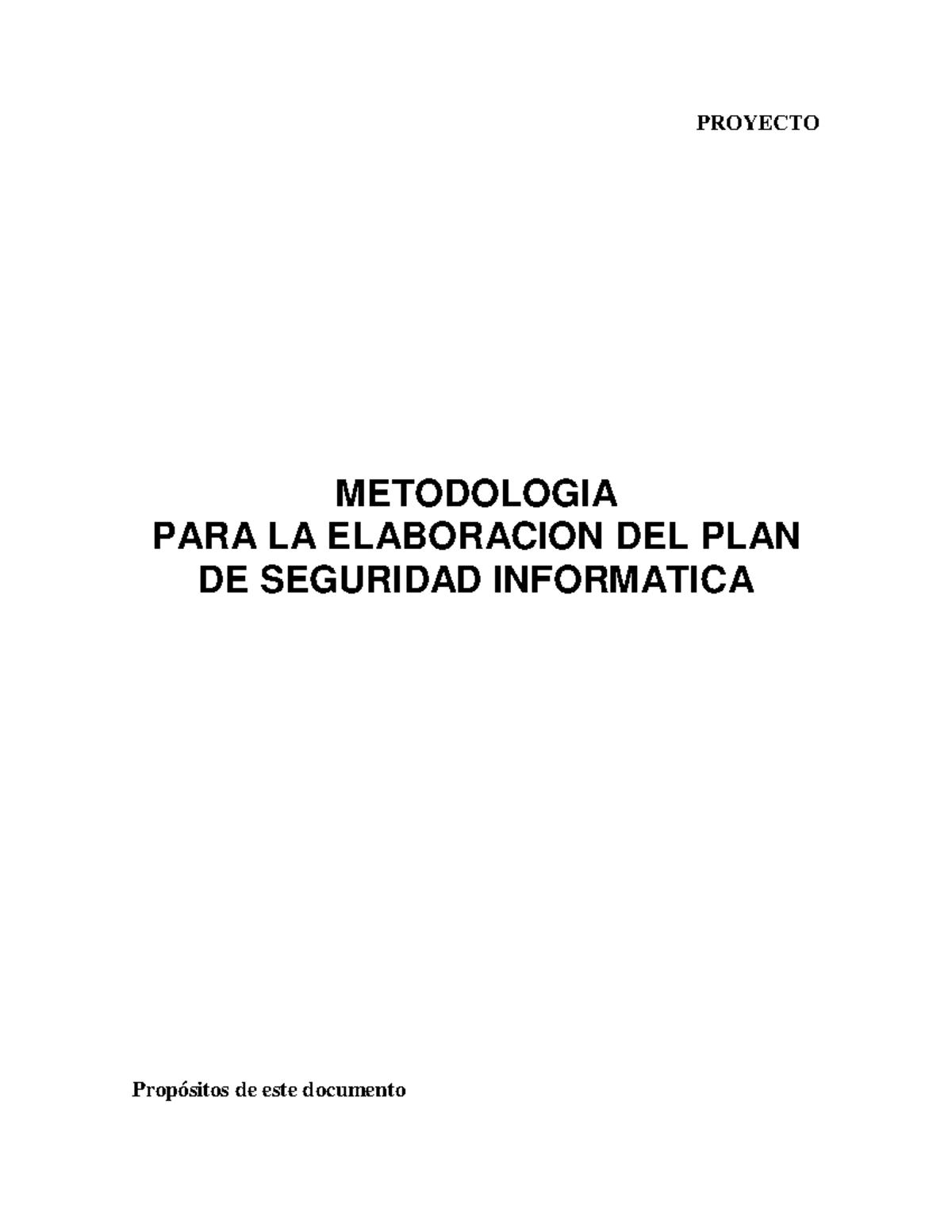 Plan seguridad - PROYECTO METODOLOGIA PARA LA ELABORACION DEL PLAN DE ...