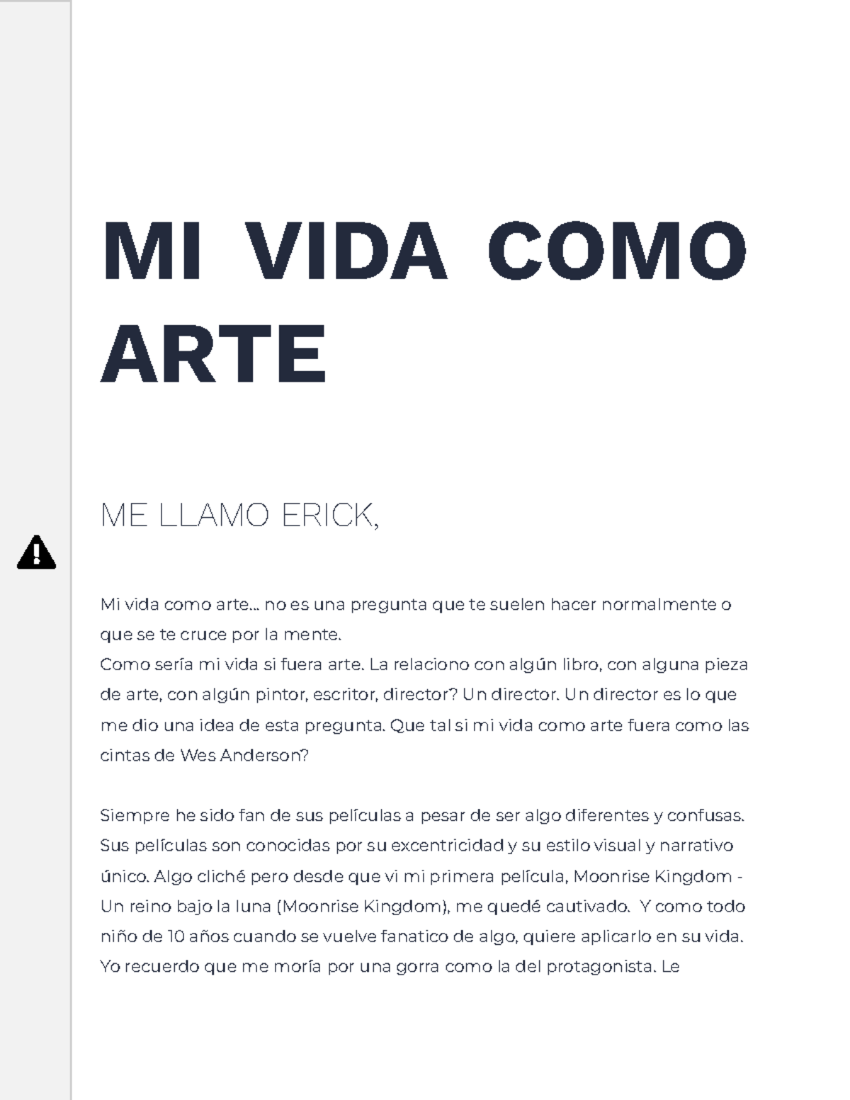 Mi vida como arte tarea MI VIDA COMO ARTE ME LLAMO ERICK, Mi vida