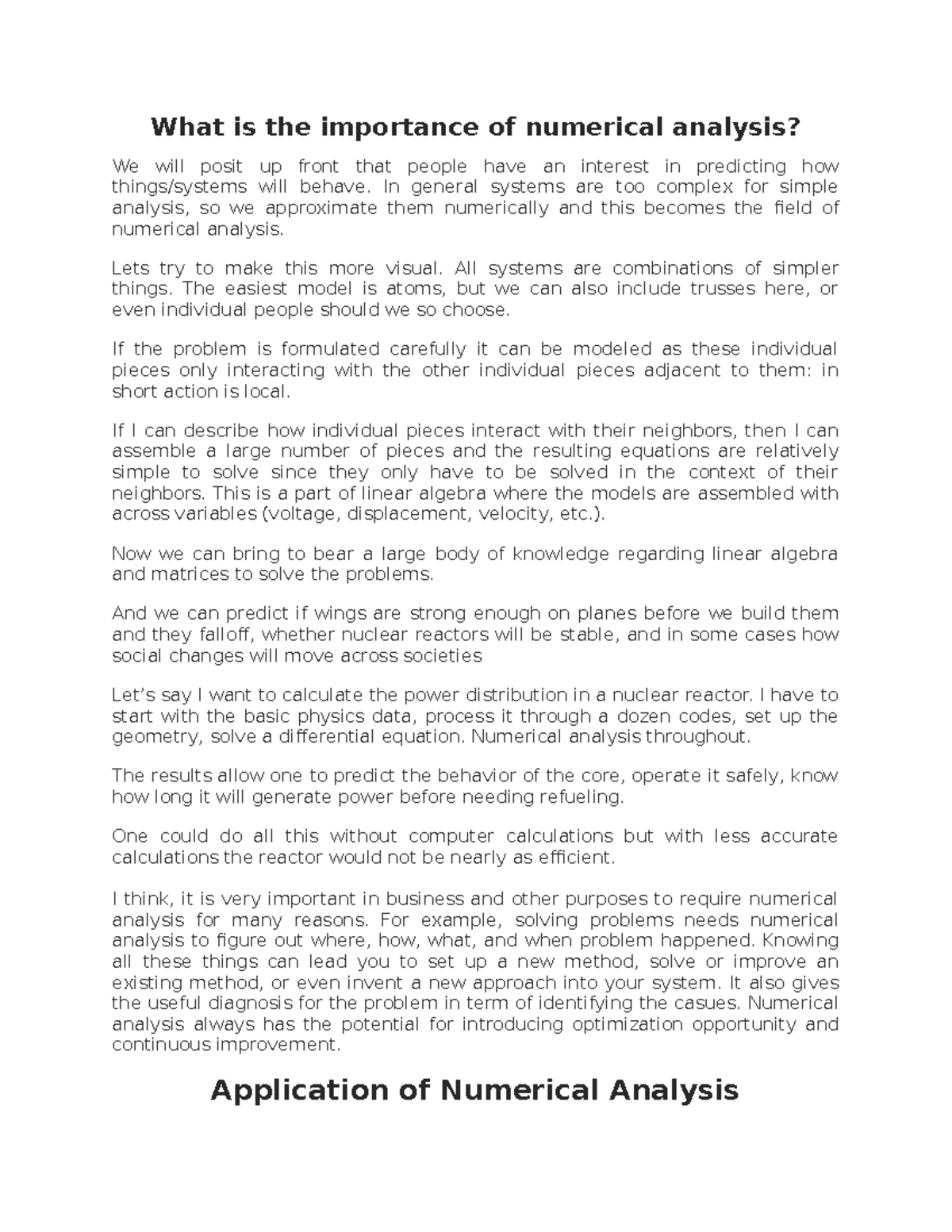 What is the importance of numerical analysis In general systems are