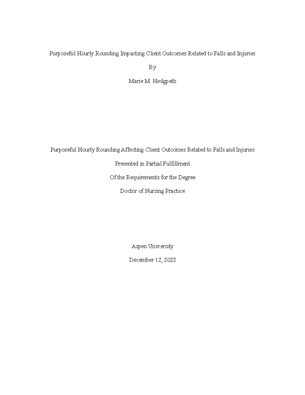 M. Hedgpeth-3 - coursework - Purposeful Hourly Rounding Impacting ...