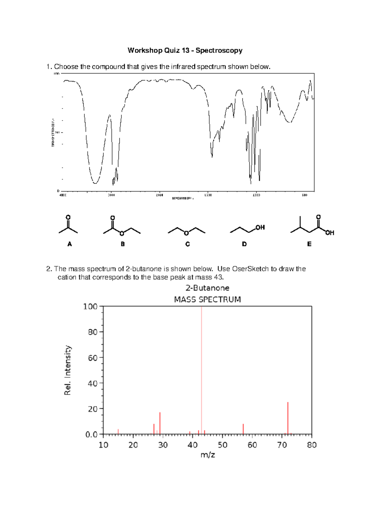 Quiz 13 Spectroscopy Quiz 13 Spectroscopy Choose the