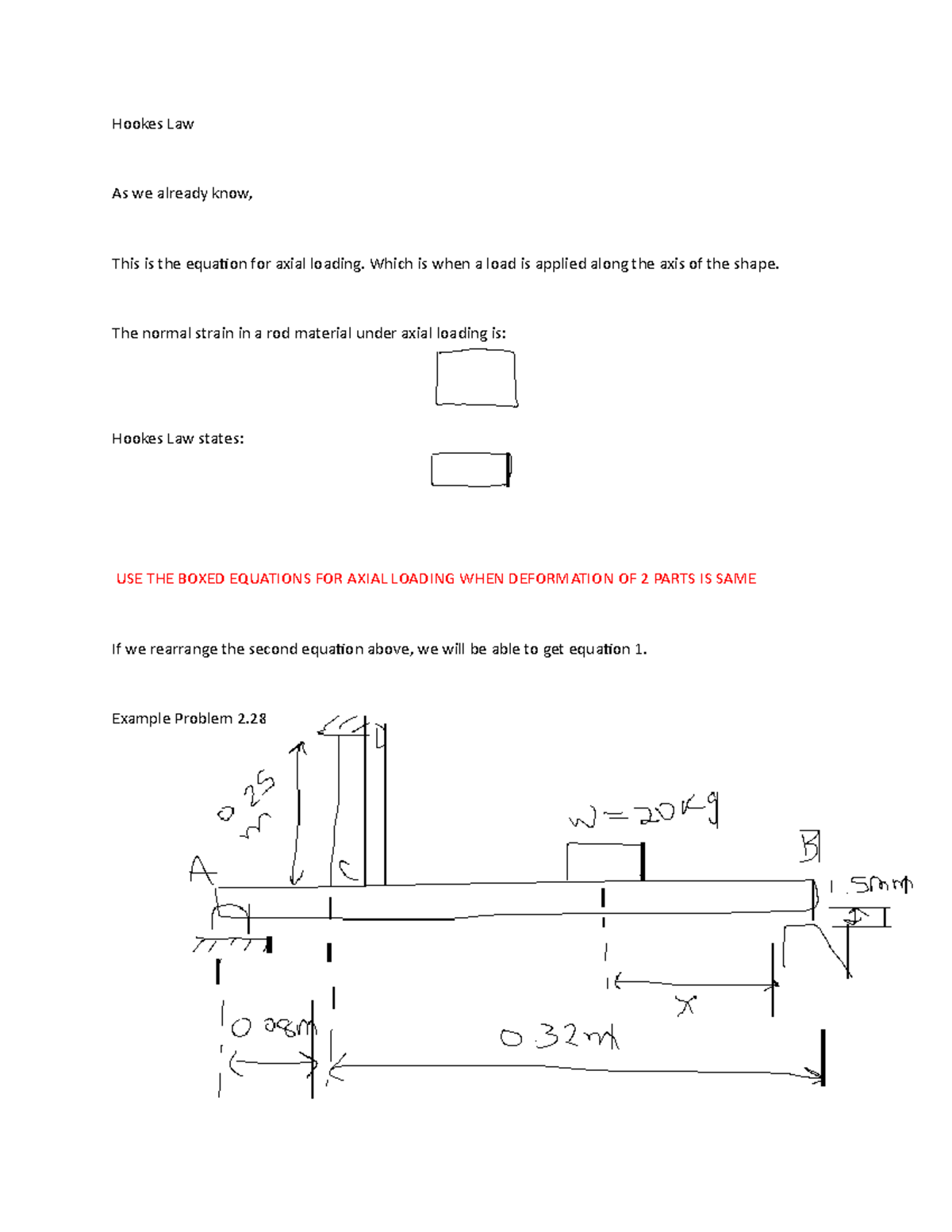 Hookes Law and Indeterminate problems Hookes Law As we already know