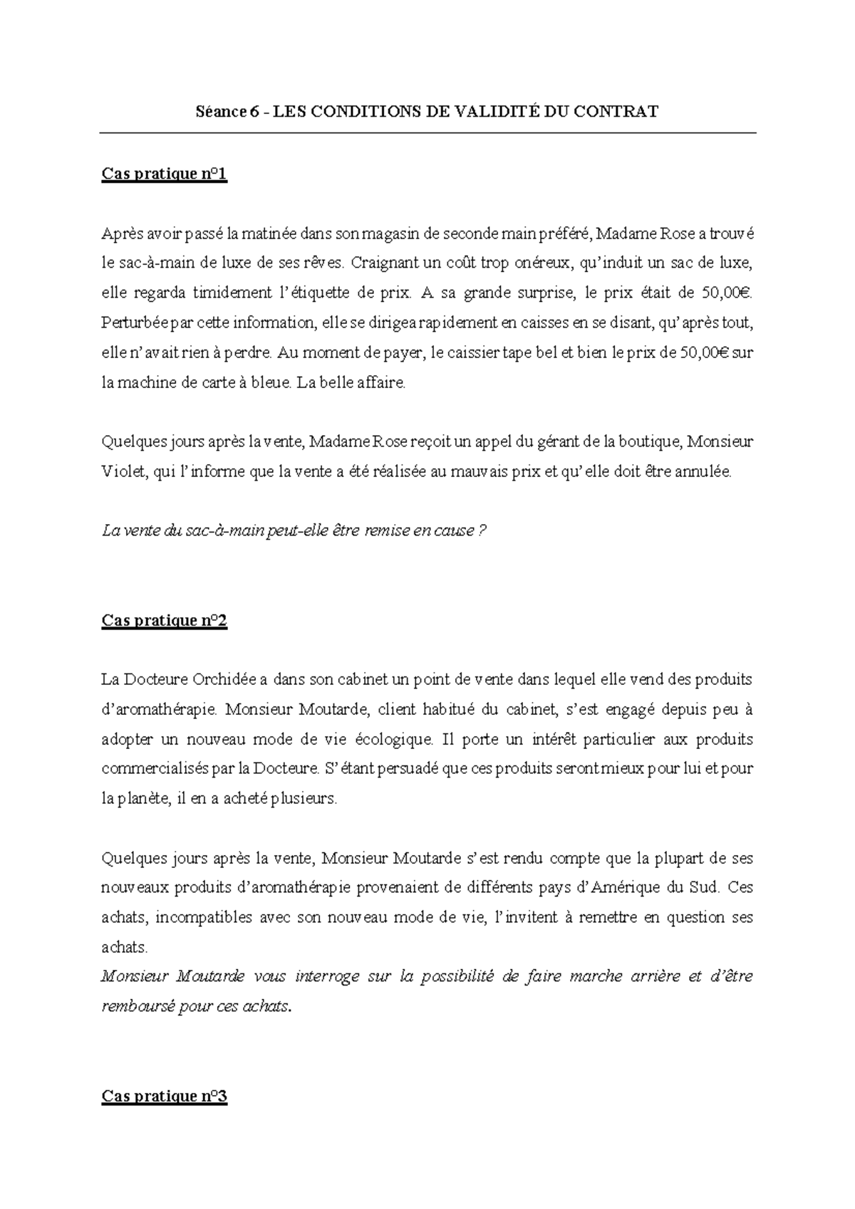 Séance 6 - Cas pratiques - Séance 6 - LES CONDITIONS DE VALIDIT É DU ...
