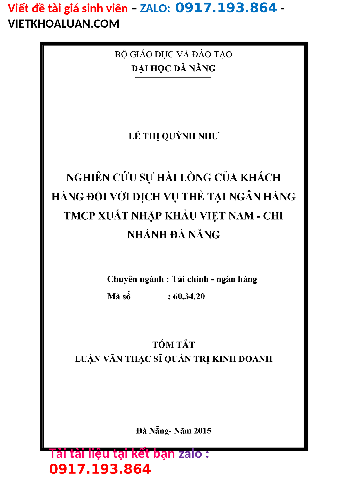 Nghiên cứu sự hài lòng của khách hàng đối với dịch vụ thẻ tại ngân hàng ...