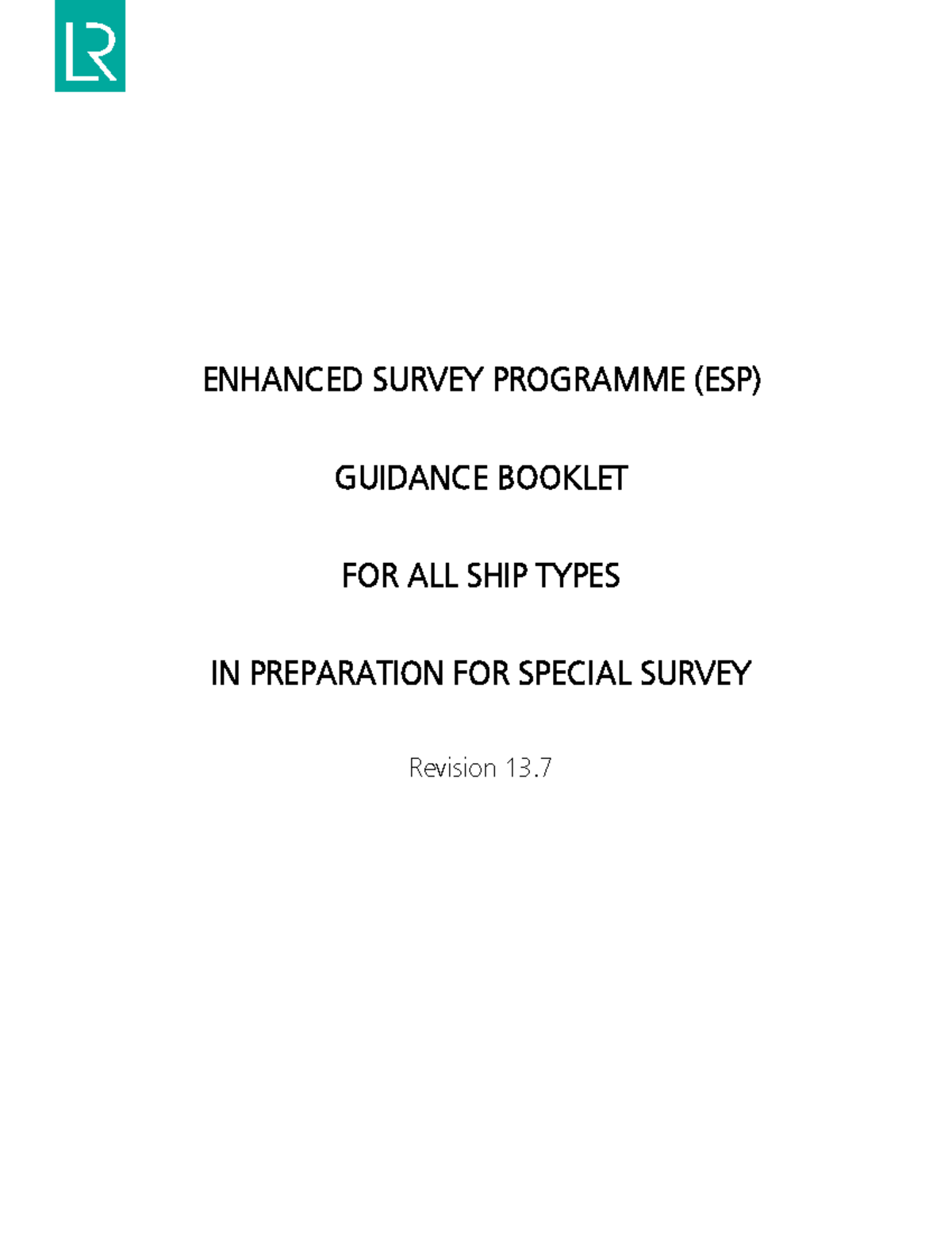ESP Guidance for all ships V13.7 copia - ENHANCED SURVEY PROGRAMME (ESP ...