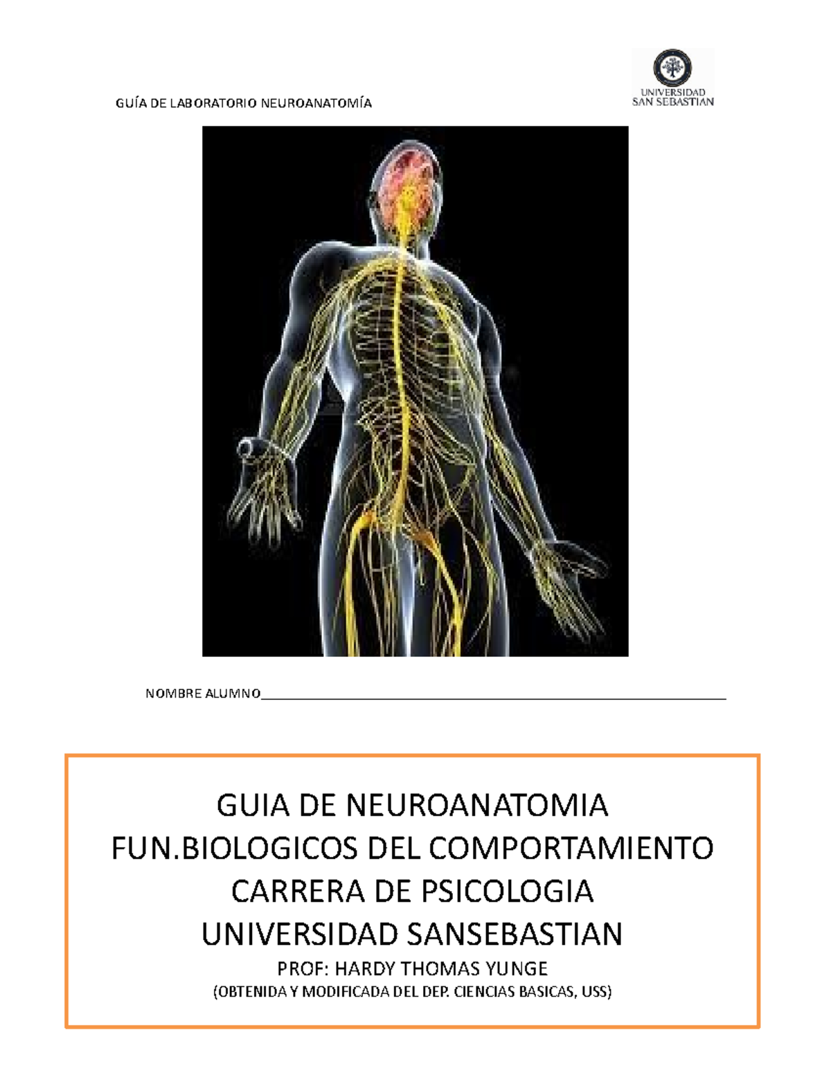 GUIA DE Laboratorio Neuroanatomia Psicologia - NOMBRE ALUMNO GUÍA DE ...