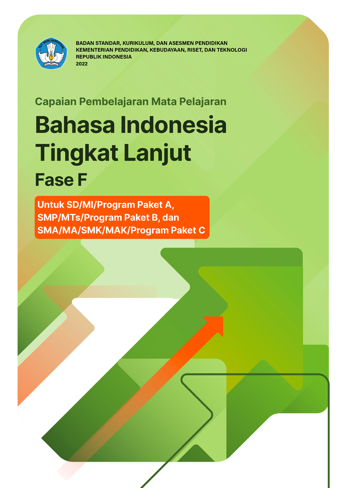 Bahasa Indonesia Tingkat Lanjut - Capaian Pembelajaran Mata Pelajaran ...