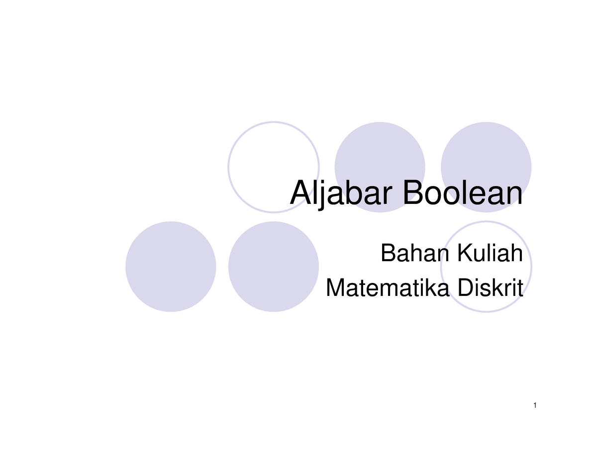 Aljabar Boolean - Aljabar Boolean Bahan Kuliah Matematika Diskrit ...