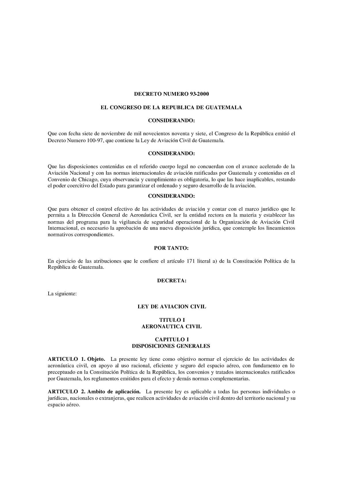 LEY DE Aviacion Civil DECRETO NUMERO 93 EL CONGRESO DE LA