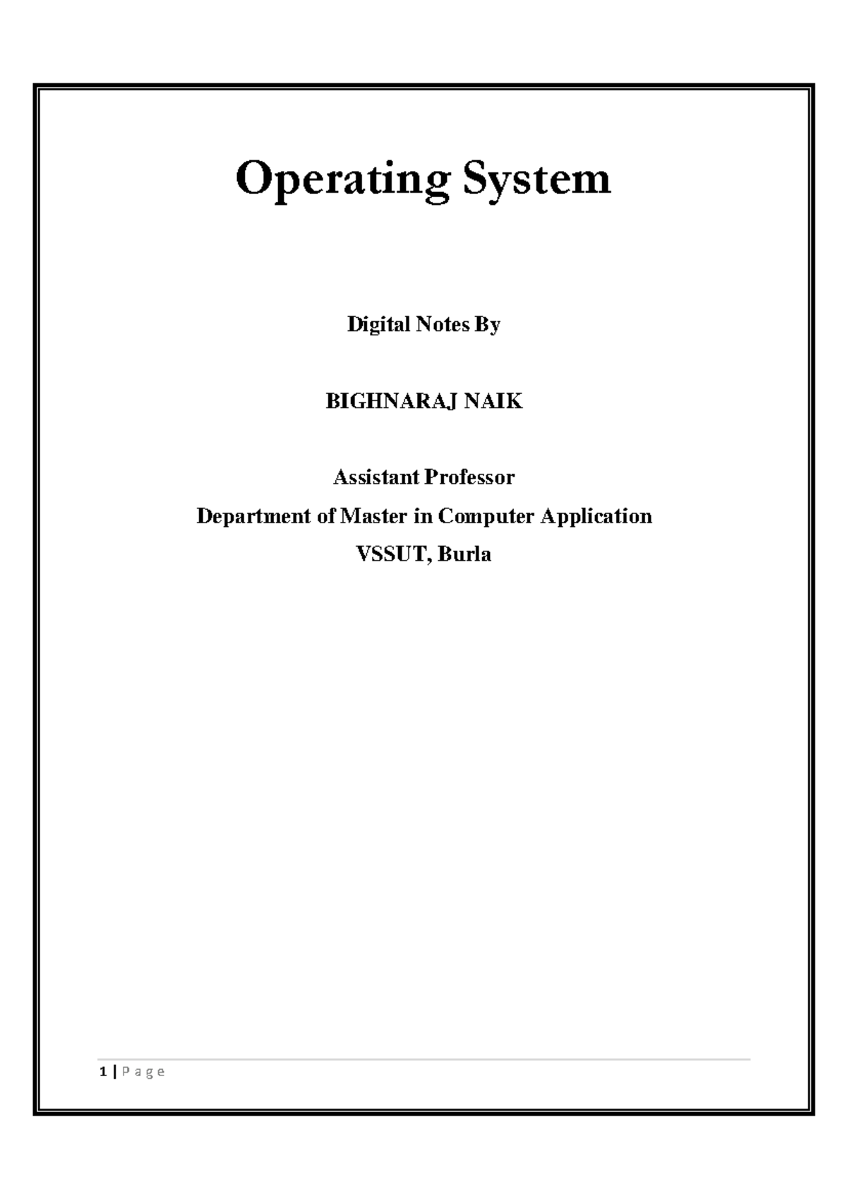Operating System - Digital Notes By BIGHNARAJ NAIK Assistant Professor ...