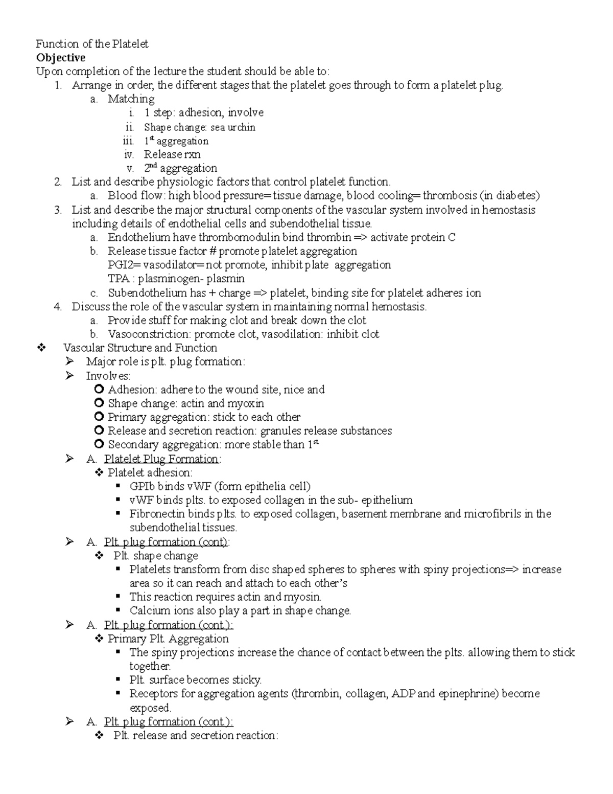 Function of the Platelet - Function of the Platelet Objective Upon ...