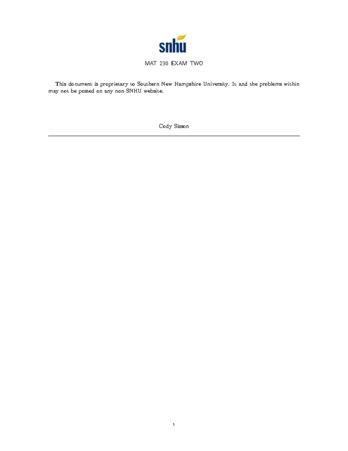 MAT 230 Exam Two - Work for test 2 - MAT 230 EXAM TWO This document is ...