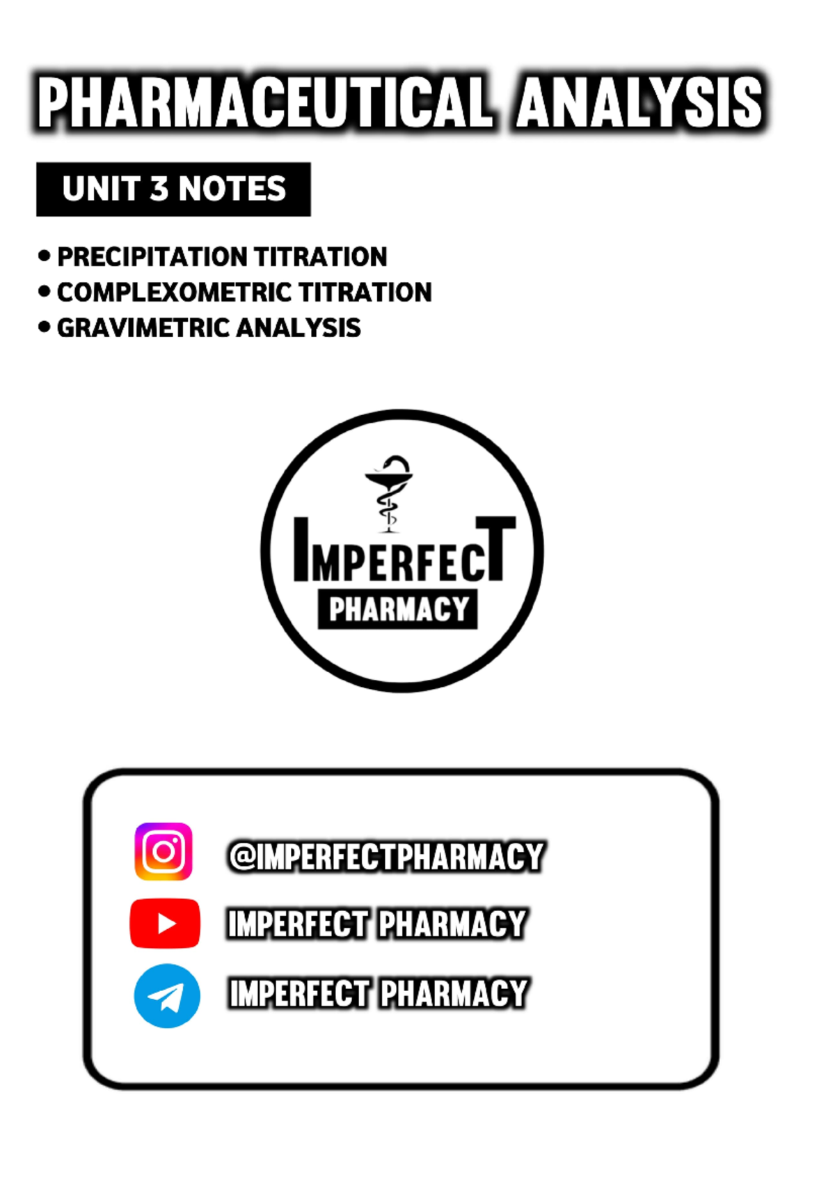 UNIT 3 Analysis ( Imperfect Pharmacy ) - Bachelor Of Phsrmacy - Studocu