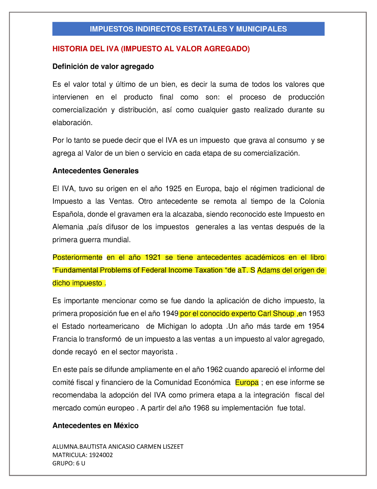 Antecedentes Históricos Del Iva Alumna Anicasio Carmen Liszeet Matricula 1924002 Historia Del 0966