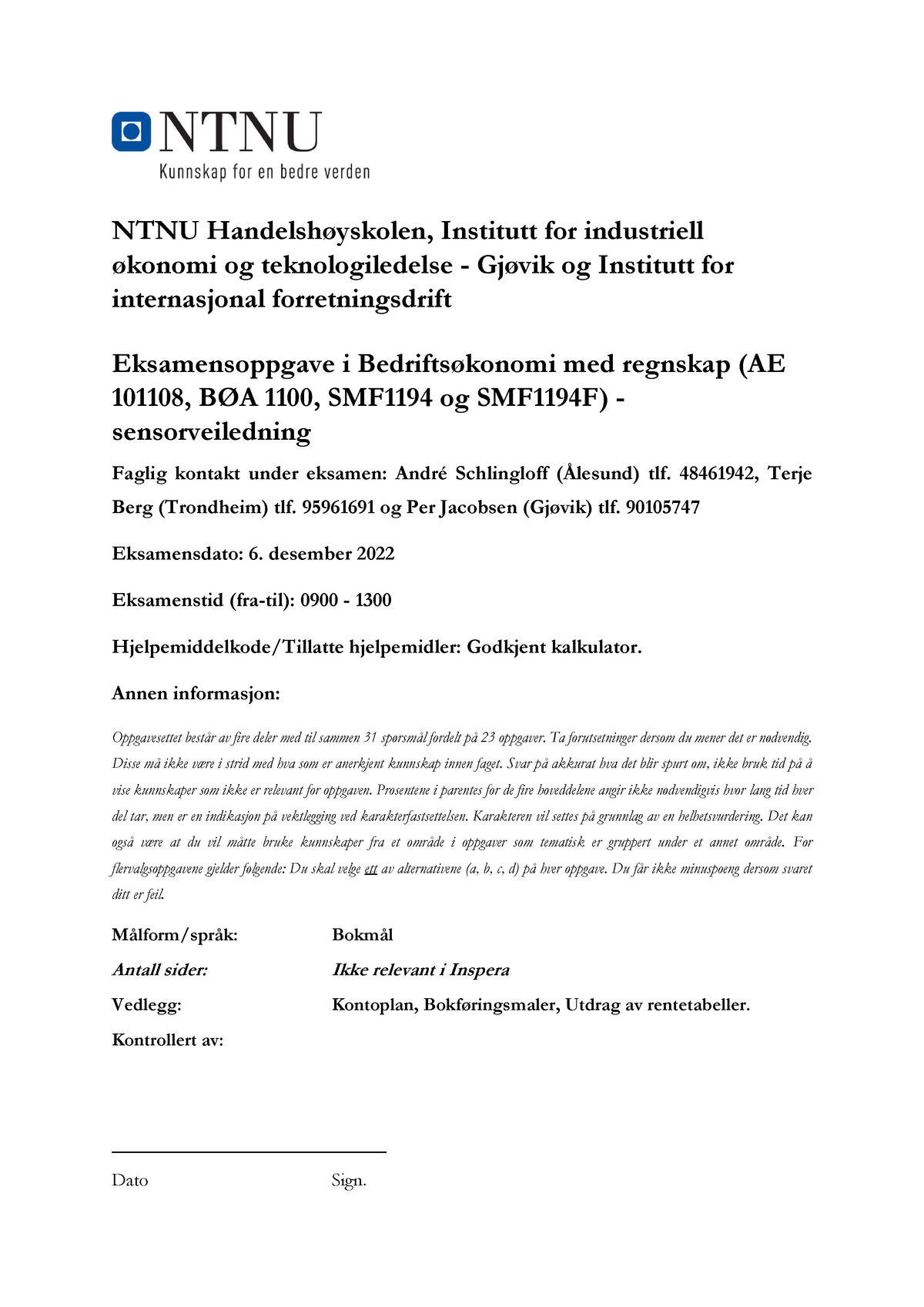 Sensorveiledning Eksamen Bedriftsøkonomi Med Regnskap 6 - NTNU Handelsh ...