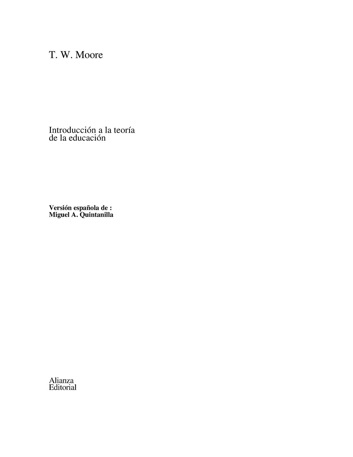 1- Moore- Introducción A La Teoría De La Educación - T. W. Moore ...