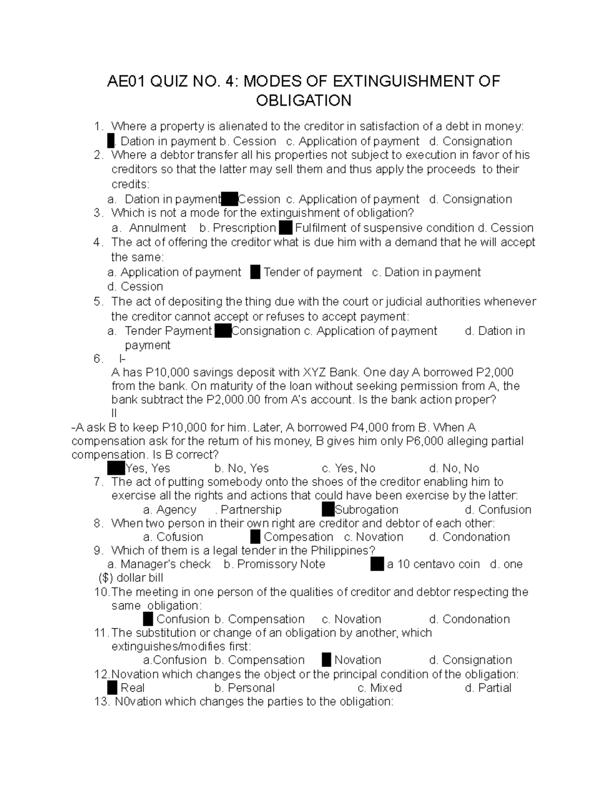 Ae01 Quiz No 3 Quiz On Obligations Ae01 Quiz No 4 Modes Of Extinguishment Of Obligation Ae01 Quiz No 3 Quiz On Obligations Ae01 Quiz No 4 Modes Of Extinguishment Of Obligation